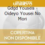 Gdgd Youseis - Oideyo Yousei No Mori cd