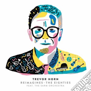 Trevor Horn - Reimagines The Eighties (Japanese Ed) (2 Cd) cd musicale di Trevor Horn