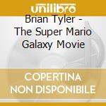 Brian Tyler - The Super Mario Galaxy Movie cd