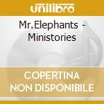 Mr.Elephants - Ministories cd