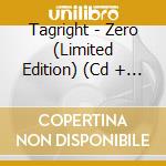 Tagright - Zero (Limited Edition) (Cd + Dvd) (A Version) cd