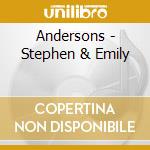 Andersons - Stephen & Emily cd