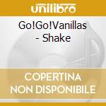 Go!Go!Vanillas - Shake cd