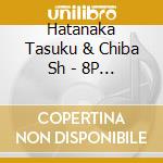 Hatanaka Tasuku & Chiba Sh - 8P Unit Song Cd Vol.1