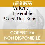 Valkyrie - Ensemble Stars! Unit Song Cd 3Rd Vol.04 Valkyrie cd
