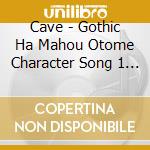 Cave - Gothic Ha Mahou Otome Character Song 1 Ranan [Tomoshibi] cd