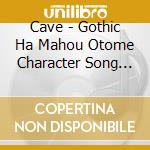 Cave - Gothic Ha Mahou Otome Character Song Cd Chico [Ame Nochi Nijiiro Days!] cd