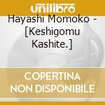 Hayashi Momoko - [Keshigomu Kashite.]