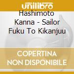 Hashimoto Kanna - Sailor Fuku To Kikanjuu cd