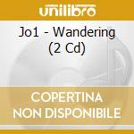 Jo1 - Wandering (2 Cd) cd