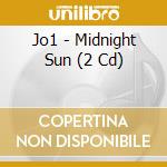 Jo1 - Midnight Sun (2 Cd) cd