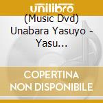 (Music Dvd) Unabara Yasuyo - Yasu Tomo*Nakagawake No Tabi Ha No Plan Gyoushuku Ban (4 Dvd) cd