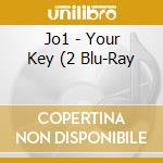 Jo1 - Your Key (2 Blu-Ray cd