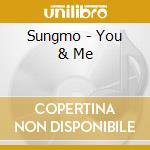 Sungmo - You & Me cd