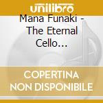 Mana Funaki - The Eternal Cello 2-Aishuu- cd