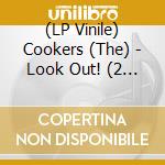 (LP Vinile) Cookers (The) - Look Out! (2 Lp) lp vinile