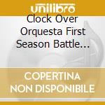 Clock Over Orquesta First Season Battle Vol.11 cd