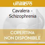 Cavalera - Schizophrenia cd