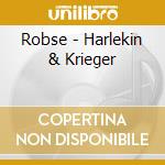 Robse - Harlekin & Krieger cd