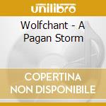 Wolfchant - A Pagan Storm cd