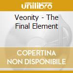 Veonity - The Final Element cd
