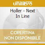Holler - Next In Line cd