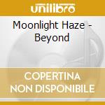 Moonlight Haze - Beyond cd