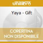 Yaya - Gift cd musicale
