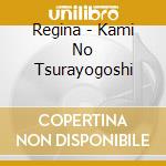 Regina - Kami No Tsurayogoshi cd