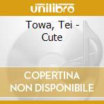Towa, Tei - Cute cd