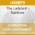 The Ladybird - Rainbow cd