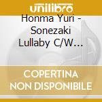 Honma Yuri - Sonezaki Lullaby C/W Canal Side Hotel cd