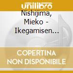 Nishijima, Mieko - Ikegamisen Futatabi-New Version-/Ikegamisen-New Version- cd