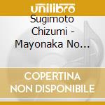 Sugimoto Chizumi - Mayonaka No Tsuki-Silence- cd