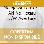 Maegawa Teruko - Aki No Hotaru C/W Aventure cd