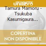 Tamura Mamoru - Tsukuba Kasumigaura Rin Rin Road C/W Toki Ha Nagarete... cd musicale