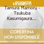 Tamura Mamoru - Tsukuba Kasumigaura Rin Rin Road C/W Toki Ha Nagarete... cd