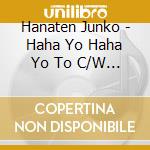 Hanaten Junko - Haha Yo Haha Yo To C/W Hoshitsukiyo cd