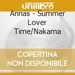 Annas - Summer Lover Time/Nakama cd
