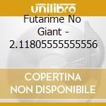 Futarime No Giant - 2.11805555555556 cd