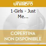 1-Girls - Just Me... cd