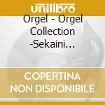 Orgel - Orgel Collection -Sekaini Itotsu cd