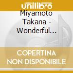 Miyamoto Takana - Wonderful World cd