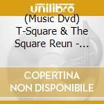 (Music Dvd) T-Square & The Square Reun - [ Live & Document ] Andou Masahiro Farewell Tour 'T-Square Music Festival @Line (2 Dvd) cd