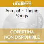 Summit - Theme Songs cd