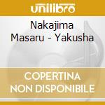 Nakajima Masaru - Yakusha cd