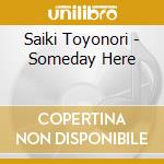Saiki Toyonori - Someday Here cd