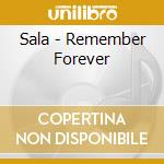 Sala - Remember Forever cd