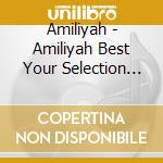 Amiliyah - Amiliyah Best Your Selection Adding Violins cd