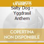 Salty Dog - Yggdrasil Anthem cd